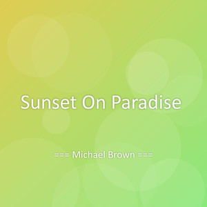 Sunset On Paradise