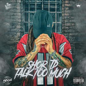 Talk Too Much (Explicit)