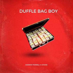 Duffle Bag Boy (Explicit)