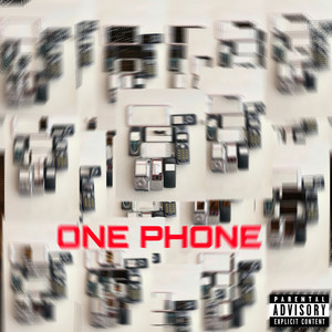 ONE PHONE (Explicit)