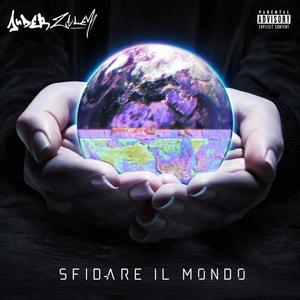 Sfidare Il Mondo (Explicit)