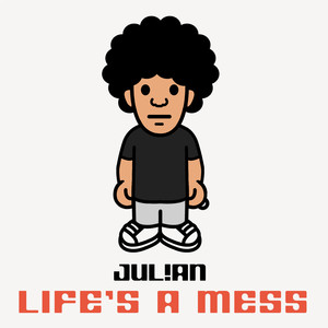 Life's a Mess