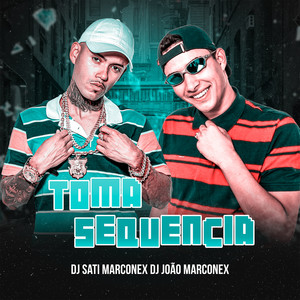 Toma Sequência (Explicit)