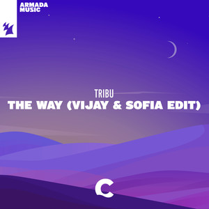 Tribu - The Way (Vijay & Sofia Extended Edit)
