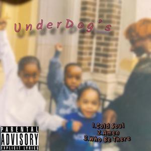 Underdogs (Explicit)