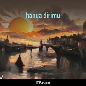 hanya dirimu