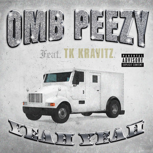 Yeah Yeah (feat. TK Kravitz) [Explicit]