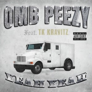 Yeah Yeah (feat. TK Kravitz) (Explicit)