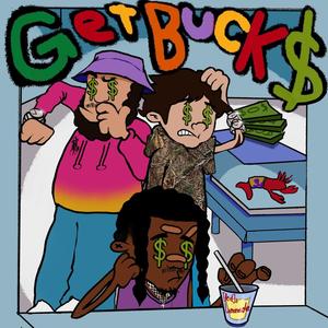 getbuck$ (feat. WifiGawd) [Explicit]