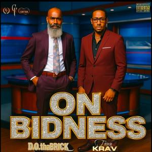On Bidness (feat. Tony Krav) (Explicit)