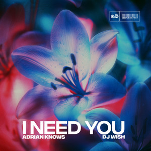 I Need You (Extended Mix)