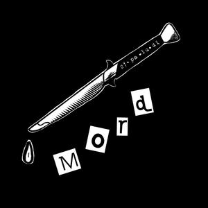 Mord (Explicit)