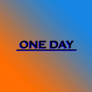 One Day