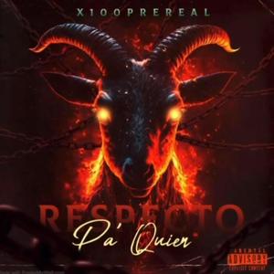 Respecto Pa Quien (feat. Elian Danger & Freko Duarte) (Explicit)