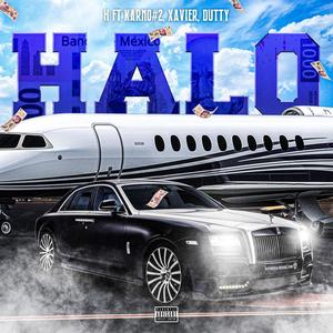 HALO(feat. Karno#2, Xavier & Dutty) (Explicit)