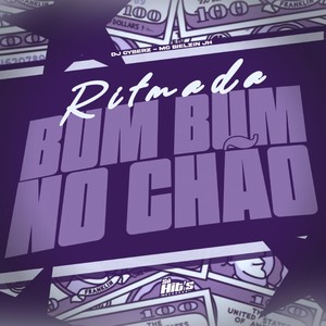 Ritmada Bum Bum no Chão (Explicit)