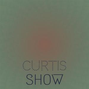 Curtis Show