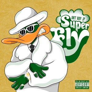 Super Fly (Explicit)
