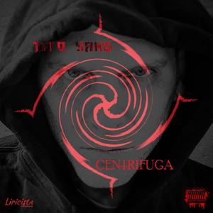 Centrifuga (Explicit)