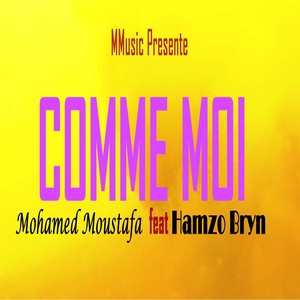 Comme moi (MMusic Presents)