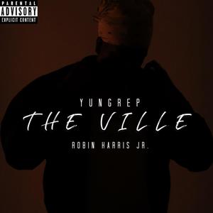 The Ville (Explicit)