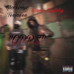 Opps (Glockboyz Teejaeee) (Explicit)