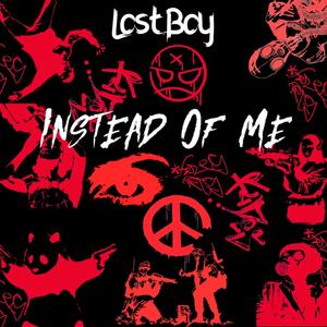 Instead Of Me (Explicit)