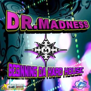 Beginning Da Hard House (Explicit)