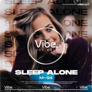 Sleep Alone