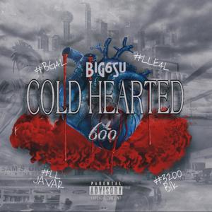 Cold Hearted (Explicit)