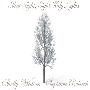 Silent Night, Eight Holy Nights