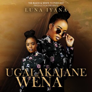 Ugalakajane Wena