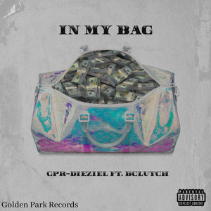 In My Bag (Explicit)