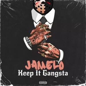 Keep it Gangsta (Explicit)