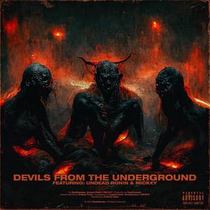 Devils From The Underground (Explicit)