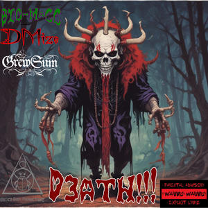 D3ATH!!! (feat. DMize & GrewSum) (Explicit)