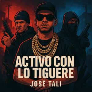 ACTIVO CON LO TIGUERE (feat. MINYETTY 05)