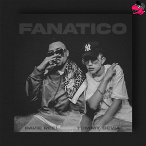 Fanatico (Explicit)