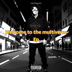 Welcome to The Multiverse (Explicit)