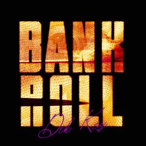 Bankroll (Original Mix)