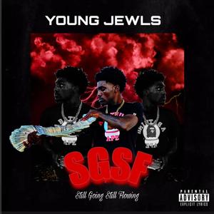 Still Going Still Flowing (Explicit)