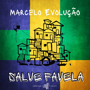 Salve Favela (Explicit)