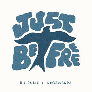 Just Be (Free) (Extended)