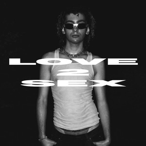 love2sex (Explicit)