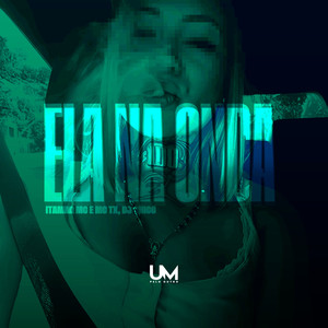 ELA NA ONDA (Explicit)