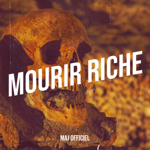 Mourir riche (Explicit)