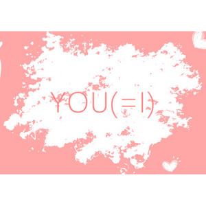 You (=I)