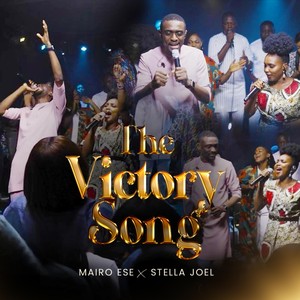 The Victory Song (Live) [feat. Stella Joel]