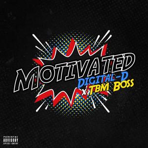 Motivated (feat. TBM Boss) [Explicit]