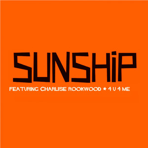 4 U 4 Me (Sunship Dub)